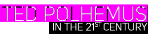 Ted Polhemus | In the 21st Century